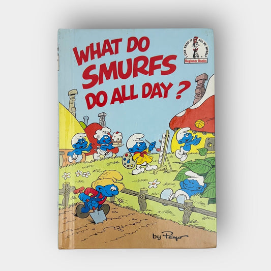 What Do Smurfs Do All Day Book