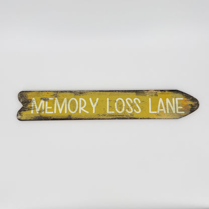 Giftcraft Memory Loss Sign