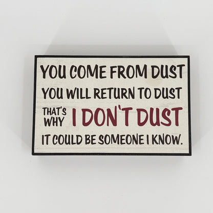 Dust Joke Shelf Sign