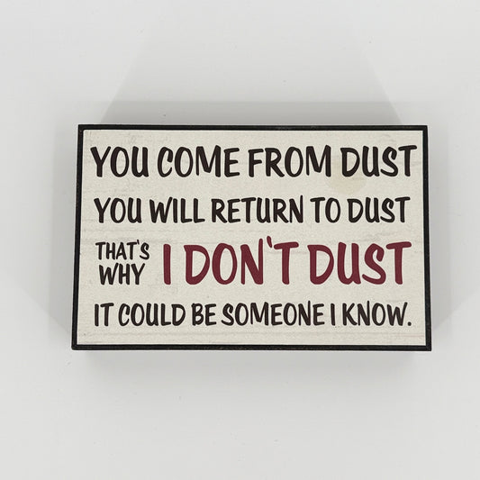 Dust Joke Shelf Sign