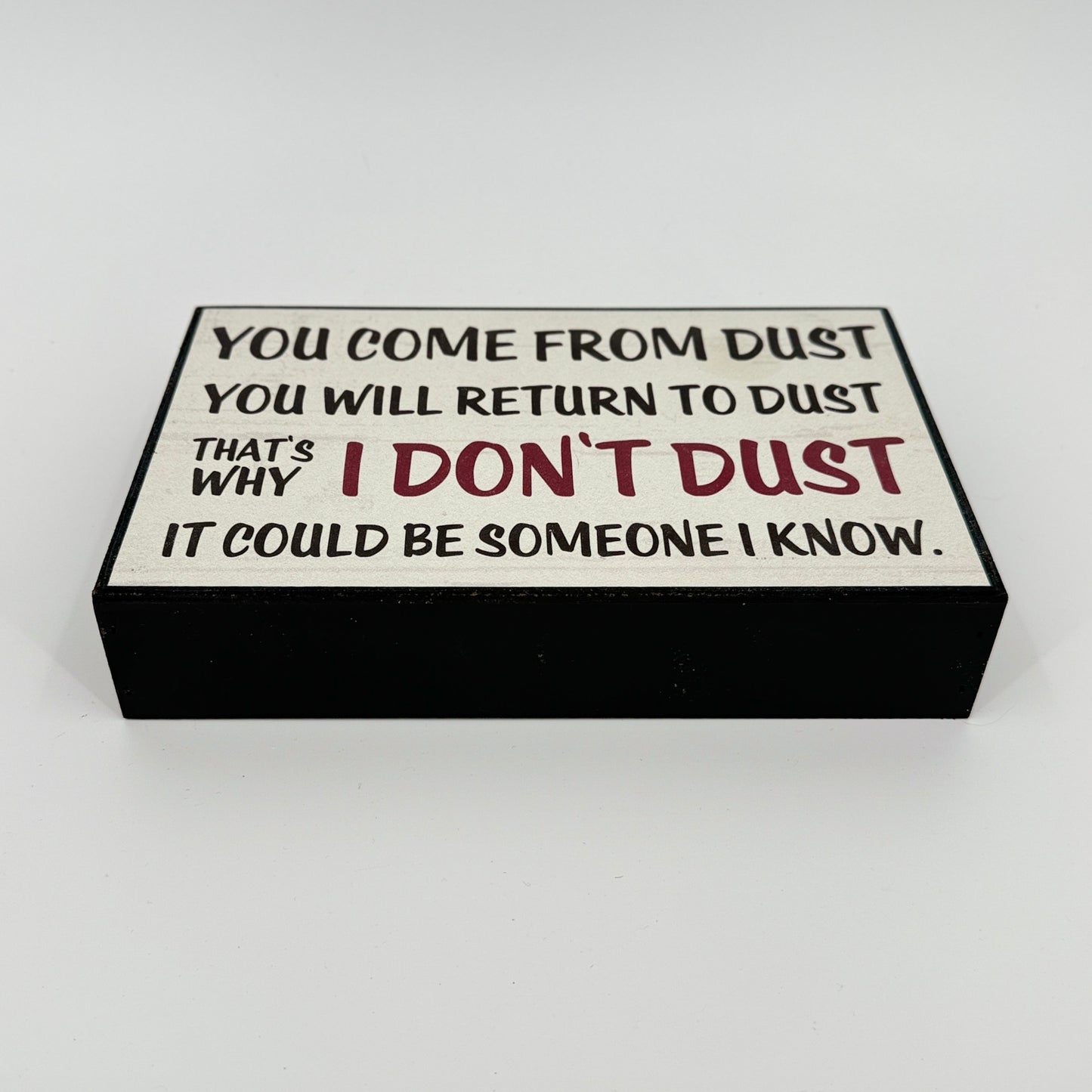 Dust Joke Shelf Sign