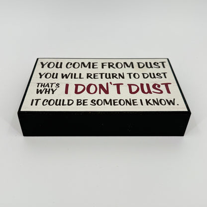 Dust Joke Shelf Sign
